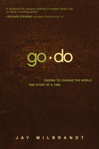 Go and Do : Daring to Change the World One Story at a Time