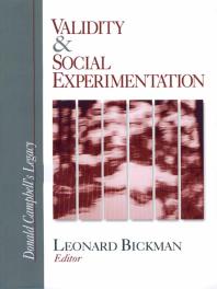Validity and Social Experimentation : Donald Campbell&prime;s Legacy