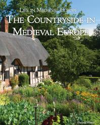 The Countryside in Medieval Europe