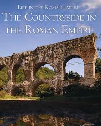 The Countryside in the Roman Empire