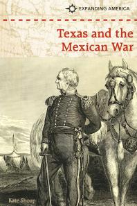 Texas and the Mexican War