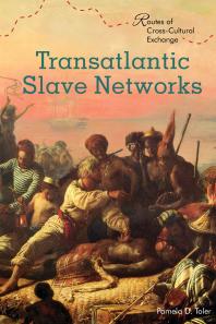 Transatlantic Slave Networks