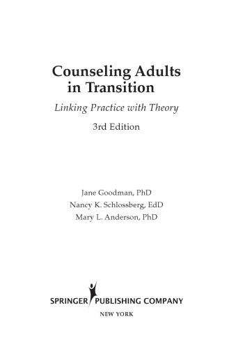 Counseling Adults in Transition: Linking Practice With Theory