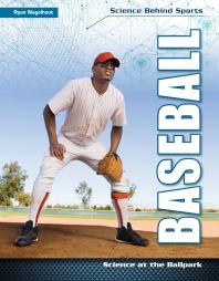 Baseball : Science at the Ballpark