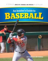 An Insider's Guide to Baseball
