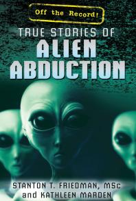 True Stories of Alien Abduction