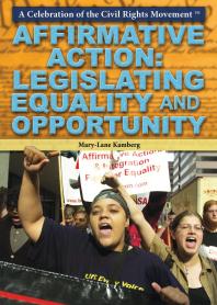 Affirmative Action : Legislating Equality and Opportunity