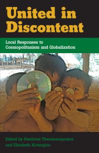 United in Discontent : Local Responses to Cosmopolitanism and Globalization