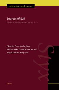 Sources of Evil : Studies in Mesopotamian Exorcistic Lore