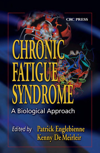 Chronic Fatigue Syndrome: A Biological Approach