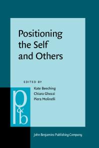Positioning the Self and Others : Linguistic Perspectives