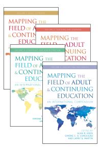 Mapping the Field of Adult and Continuing Education : An International Compendium