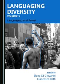 Languaging Diversity Volume 3 : Language(s) and Power