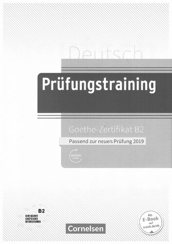 Prüfungstraining DaF: Goethe-Zertifikat B2 (2019) - Übungsbuch