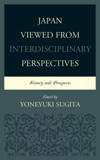Japan Viewed from Interdisciplinary Perspectives : History and Prospects