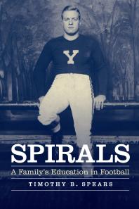 Spirals : A Family's Education in Football