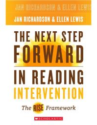 The Next Step Forward in Reading Intervention : The Rise Framework