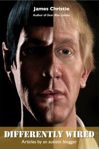 Differently Wired : Articles by an Autistic Blogger