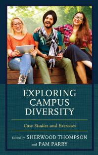 Exploring Campus Diversity : Case Studies and Exercises