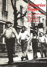 Maurice Sugar : Law, Labor, and the Left in Detroit, 1912-1950