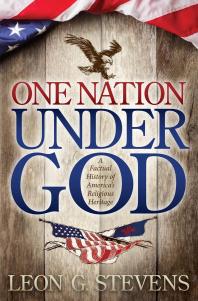 One Nation under God : A Factual History of America's Religious Heritage