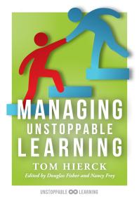 Managing Unstoppable Learning : (Classroom Behavior Management Strategies to Support Social and Emotional Learning)