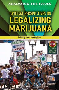 Critical Perspectives on Legalizing Marijuana