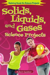 Solids, Liquids, and Gases Science Projects