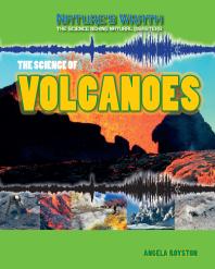 The Science of Volcanoes