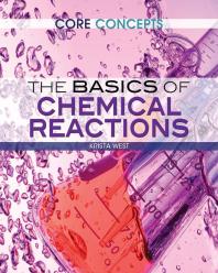 The Basics of Chemical Reactions