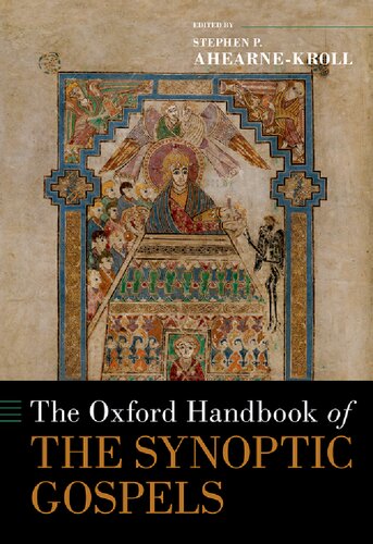 The Oxford Handbook of the Synoptic Gospels