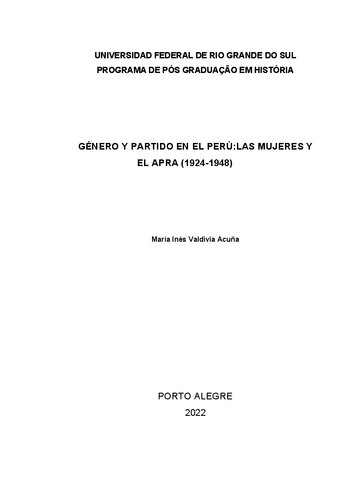 Género y partido en el Perú: las mujeres y el Apra (Alianza Popular Revolucionaria Americana, 1924-1948)