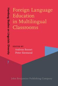 Foreign Language Education in Multilingual Classrooms