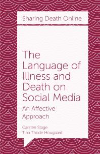 The Language of Illness and Death on Social Media : An Affective Approach
