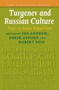 Turgenev and Russian Culture : Essays to Honour Richard Peace