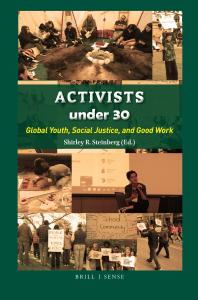 Activists Under 30 : Global Youth, Social Justice, and Good Work