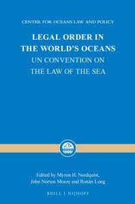 Legal Order in the World's Oceans : Un Convention on the Law of the Sea
