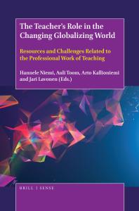 The Teacher's Role in the Changing Globalizing World : Resources and Challenges Related to the Professional Work of Teaching