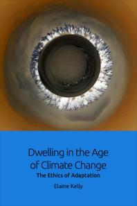 Dwelling in the Age of Climate Change