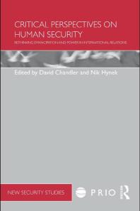 Critical Perspectives on Human Security : Rethinking Emancipation and Power in International Relations