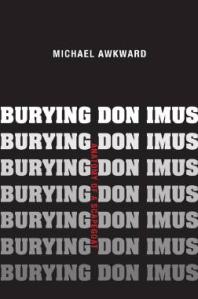 Burying Don Imus : Anatomy of a Scapegoat