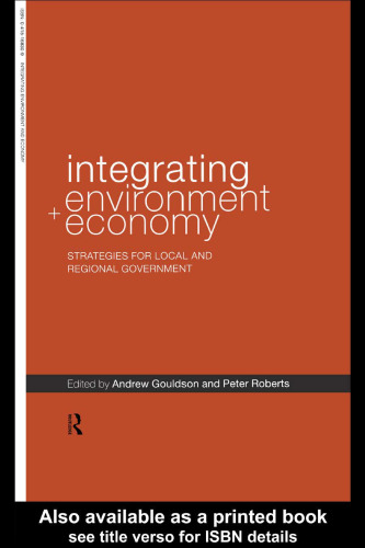 Integrating Environment and Economy: Strategies for Local and Regional Government
