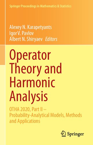 Operator Theory and Harmonic Analysis: OTHA 2020, Part II – Probability-Analytical Models, Methods and Applications (Springer Proceedings in Mathematics & Statistics, 358)