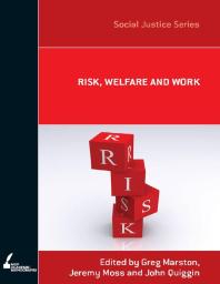 Risk, Welfare and Work