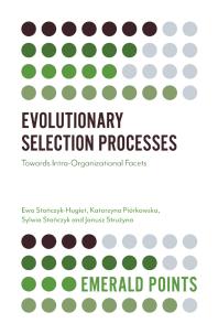 Evolutionary Selection Processes : Towards Intra-Organizational Facets