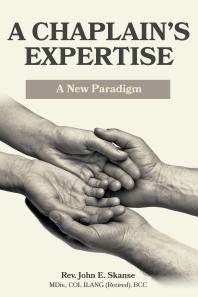 A Chaplain's Expertise : A New Paradigm