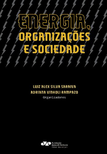 Energia, organizações e sociedade