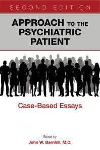 Approach to the Psychiatric Patient : Case-Based Essays