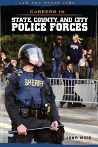 Careers in State, County, and City Police Forces