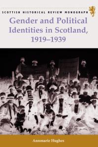 Gender and Political Identities in Scotland, 1919-1939